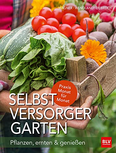 9783835414594: Selbstversorger-Garten: Das Ganzjahres-Buch