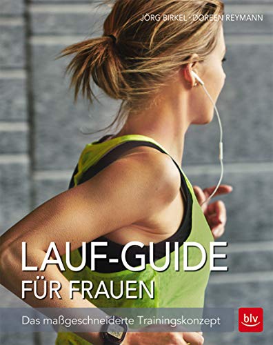 9783835415300: Lauf-Guide fr Frauen: Das mageschneiderte Trainingskonzept