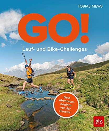 9783835417113: Go! Lauf- und Bike-Challenges: Dein Abenteuer beginnt vor der Haustr !