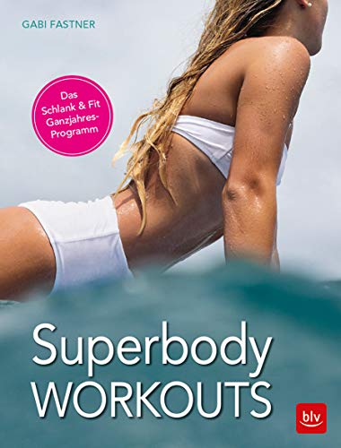 Beispielbild fr Superbody Workouts zum Verkauf von medimops