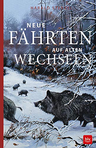 Stock image for Neue Fhrten auf alten Wechseln for sale by medimops