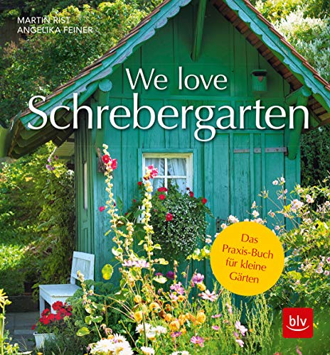 Imagen de archivo de We love Schrebergarten -Language: german a la venta por GreatBookPrices