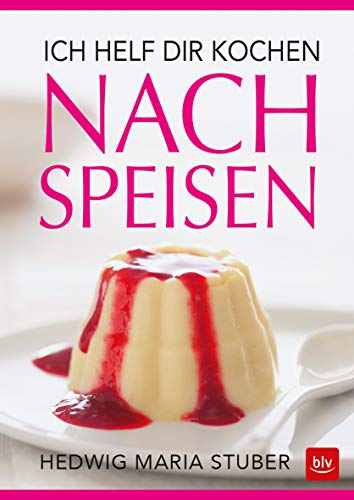 9783835418073: Ich helf dir kochen - Nachspeisen