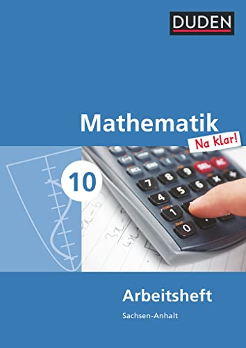 Beispielbild fr Mathematik Na klar! - Sekundarschule Sachsen-Anhalt: 10. Schuljahr - Arbeitsheft zum Verkauf von medimops