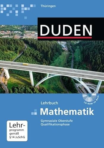 Beispielbild fr Duden Mathematik - Gymnasiale Oberstufe - Thringen: Gesamtband 11/12 - Schlerbuch mit CD-ROM zum Verkauf von medimops