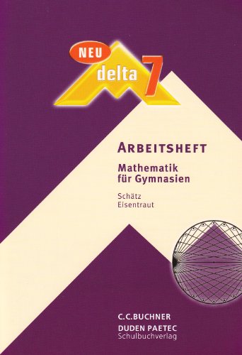 Beispielbild fr Arbeitsheft delta Mathematik 7. Bayern Gymnasium zum Verkauf von medimops