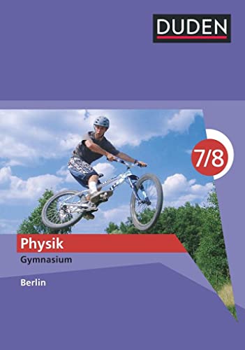 9783835530003: Duden Physik - Gymnasium Berlin - 7./8. Schuljahr. Schlerbuch