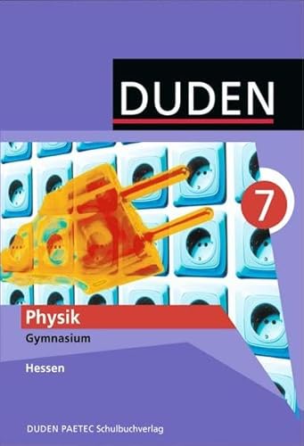 Beispielbild fr Duden Physik - Gymnasium Hessen: 7. Schuljahr - Schlerbuch zum Verkauf von medimops