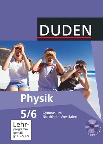 Beispielbild fr Duden Physik - Gymnasium Nordrhein-Westfalen: 5./6. Schuljahr - Schlerbuch mit CD-ROM zum Verkauf von medimops