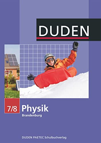 Beispielbild fr Duden Physik - Sekundarstufe I - Brandenburg: 7./8. Schuljahr - Schlerbuch zum Verkauf von medimops