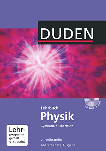 9783835533110: Duden Physik - Sekundarstufe II - Neubearbeitung. Schlerbuch mit CD-ROM: Schulbuch mit CD-ROM - (2., vollstndig berarbeit. Ausg.)