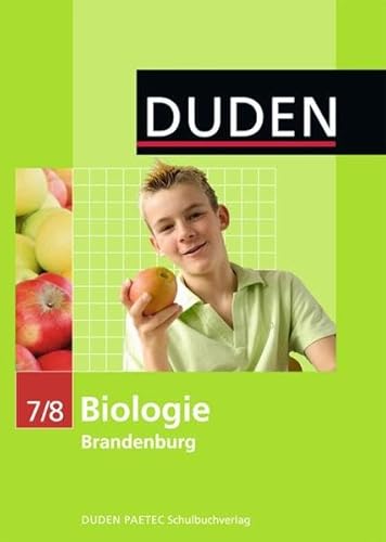 Beispielbild fr Duden Biologie - Sekundarstufe I - Brandenburg: 7./8. Schuljahr - Schlerbuch zum Verkauf von medimops