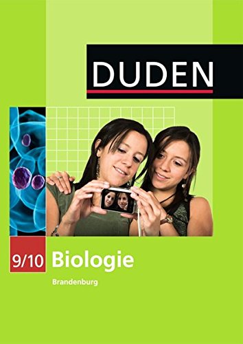 Beispielbild fr Duden Biologie - Sekundarstufe I - Brandenburg: 9./10. Schuljahr - Schlerbuch zum Verkauf von medimops