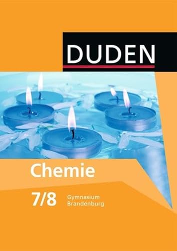 Beispielbild fr Duden Chemie - Gymnasium Brandenburg: 7./8. Schuljahr - Schlerbuch zum Verkauf von medimops