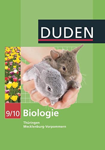 Stock image for Duden Biologie - Sekundarstufe I - Mecklenburg-Vorpommern und Thringen: 9./10. Schuljahr - Schlerbuch for sale by medimops