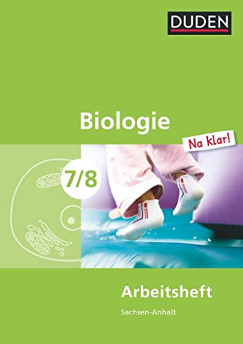 Stock image for Biologie Na klar! - Sekundarschule Sachsen-Anhalt: 7./8. Schuljahr - Arbeitsheft for sale by medimops