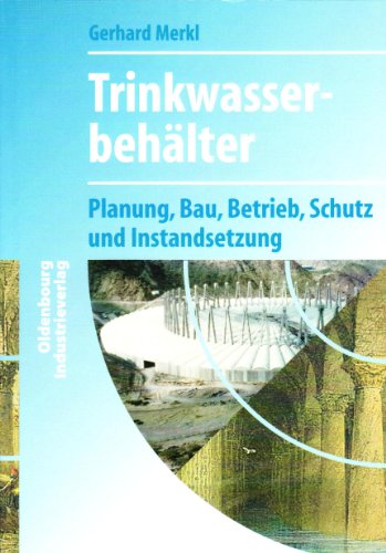 9783835630642: Trinkwasserbehlter: Planung, Bau, Betrieb, Schutz und Instandsetzung