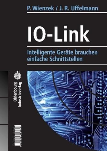 9783835631151: IO-Link: Intelligente Gerte brauchen einfache Schnittstellen