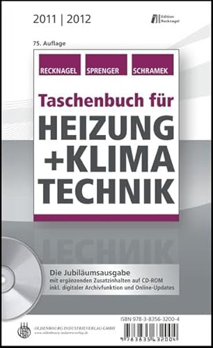 Taschenbuch für Heizung + Klimatechnik 11/12 - Komplettversion / Taschenbuch für Heizung + Klimatechnik 11/12 - Recknagel, Hermann, Eberhard Sprenger und Ernst-Rudolf Schramek