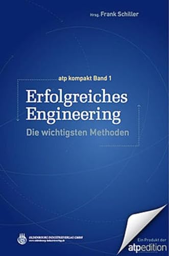 Erfolgreiches Engineering Die wichtigsten Methoden - Schiller, Frank