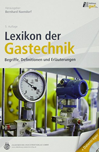 Stock image for Lexikon der Gastechnik: Begriffe, Definitionen und Erluterungen for sale by Revaluation Books