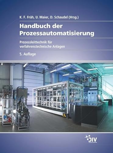 9783835633728: Handbuch der Prozessautomatisierung: Prozessleittechnik fr verfahrenstechnische Anlagen