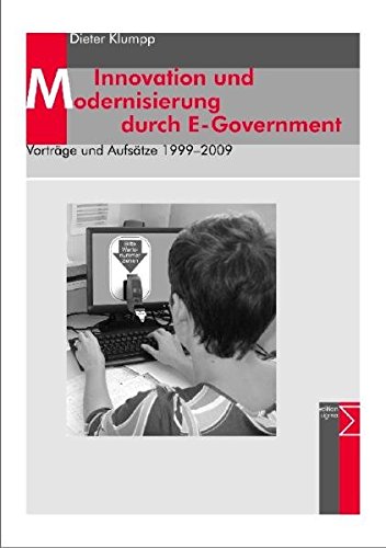 Beispielbild fr Innovation und Modernisierung durch E-Government: Vortrge und Aufstze 1999-2009 zum Verkauf von medimops