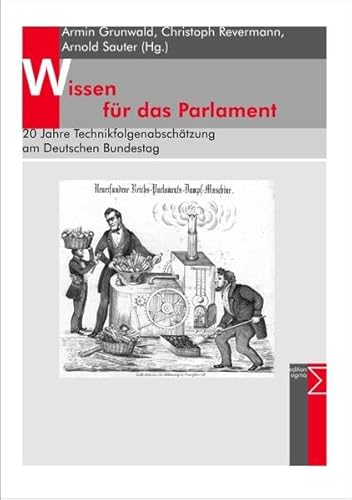 Beispielbild fr Wissen fr das Parlament: 20 Jahre Technikfolgenabschtzung am Deutschen Bundestag zum Verkauf von medimops