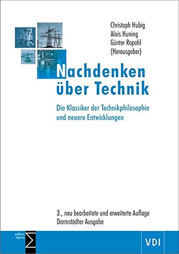 Nachdenken über Technik - Hubig, Christoph|Huning, Alois|Ropohl, Günter