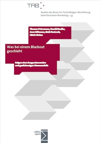 Beispielbild fr Was bei einem Blackout geschieht: Folgen eines langandauernden und groflchigen Stromausfalls zum Verkauf von medimops