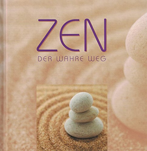 Stock image for ZEN - Der wahre Weg for sale by medimops