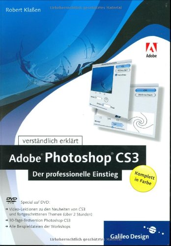 Beispielbild fr Adobe Photoshop CS3 - Der professionelle Einstieg (inkl. DVD mit Testversion & Video-Lektionen) zum Verkauf von medimops