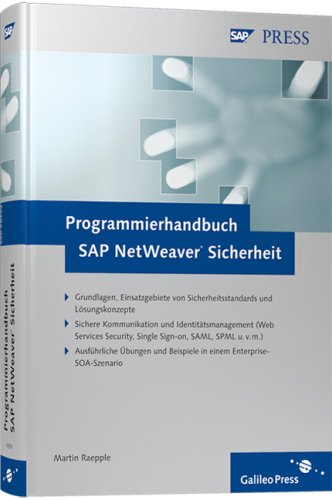 Stock image for Programmierhandbuch SAP NetWeaver Sicherheit: Entwickeln Sie nicht nur ein Gespr fr die Sicherheit mit SAP NetWeaver (Gebundene Ausgabe) von Martin Raepple for sale by BUCHSERVICE / ANTIQUARIAT Lars Lutzer
