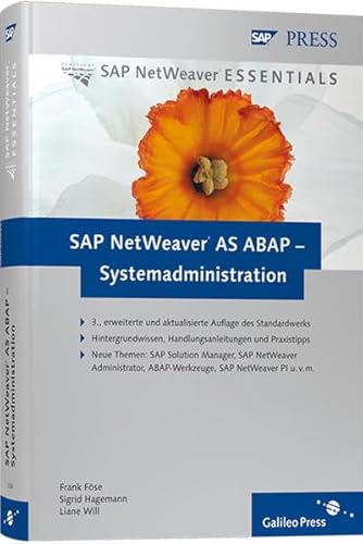 9783836210249: SAP NetWeaver AS ABAP - Systemadministration: Basiswissen fr das SAP-Systemmanagement