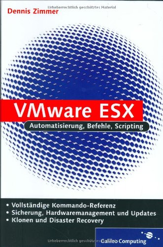 9783836210843: VMware ESX Automation, Commands, Scripting