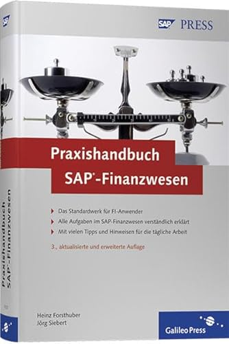 Stock image for Praxishandbuch SAP-Finanzwesen: Das Standardwerk fr FI-Anwender. Alle Aufgaben im SAP-Finanzwesen verstndlich erklrt. Mit vielen Tipps und Hinweisen fr die tgliche Arbeit (SAP PRESS) for sale by medimops