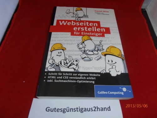Immagine dell'editore per Webseiten erstellen fr Einsteiger: Einfhrung in HTML, CSS, Suchmaschinen-Optimierung und jQuery (Galileo Computing) venduto da Ammareal