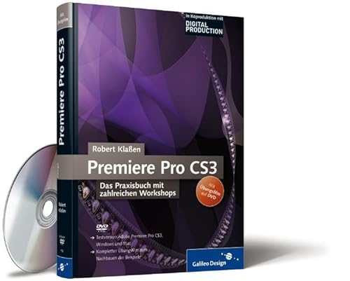 9783836211338: Adobe Premiere Pro CS3: Das Praxisbuch mit zahlreichen Workshops (Galileo Design)