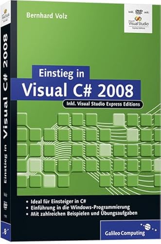 Beispielbild fr Einstieg in Visual C# 2008 (Galileo Computing) (Gebundene Ausgabe) von Bernhard Volz zum Verkauf von BUCHSERVICE / ANTIQUARIAT Lars Lutzer