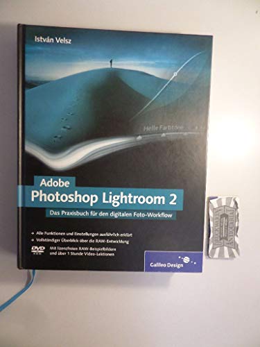 Beispielbild fr Adobe Photoshop Lightroom 2: Das Praxisbuch fr den digitalen Foto-Workflow: Das Praxisbuch fr den digitalen Foto-Workflow. Die digitale Dunkelkammer im Detail erklrt (Galileo Design) (Gebundene Ausgabe) von Istvn Velsz zum Verkauf von BUCHSERVICE / ANTIQUARIAT Lars Lutzer