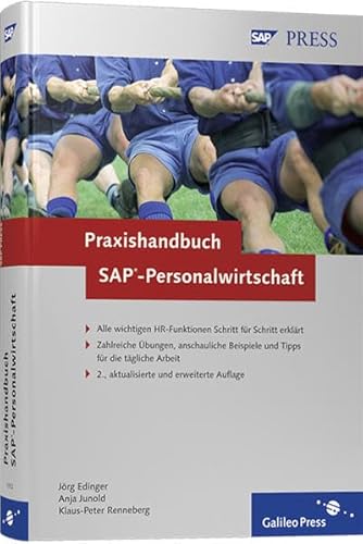 Praxishandbuch SAP-Personalwirtschaft: SAP ERP HCM effizient und sicher anwenden (SAP PRESS) - Edinger, Jörg, Anja Marxsen und Klaus-Peter Renneberg
