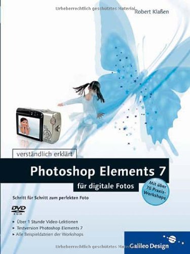 Photoshop Elements 7 für digitale Fotos (Galileo Design) - Klaßen, Robert