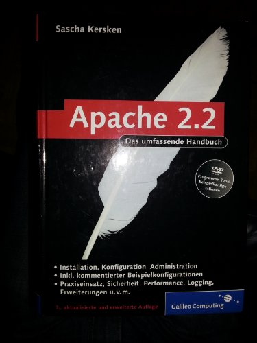 Stock image for Apache 2: Skalierung, Performance-Tuning, CGI, SSI, Authentifizierung, Sicherheit, VMware Re: Das umfassende Handbuch (Galileo Computing) for sale by medimops