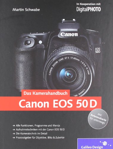 Beispielbild fr Canon EOS 50D. Das Kamerahandbuch (Galileo Design) zum Verkauf von medimops