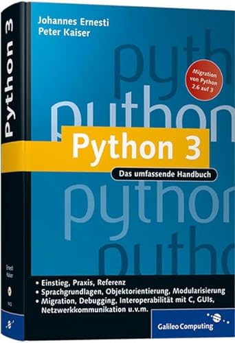 Stock image for Python 3: Das umfassende Handbuch (Galileo Computing) for sale by medimops