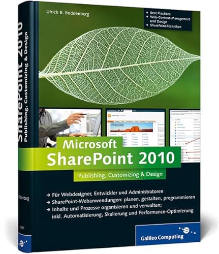 Microsoft SharePoint 2010: Publishing, Customizing & Design (Galileo Computing) - Ulrich B. Boddenberg