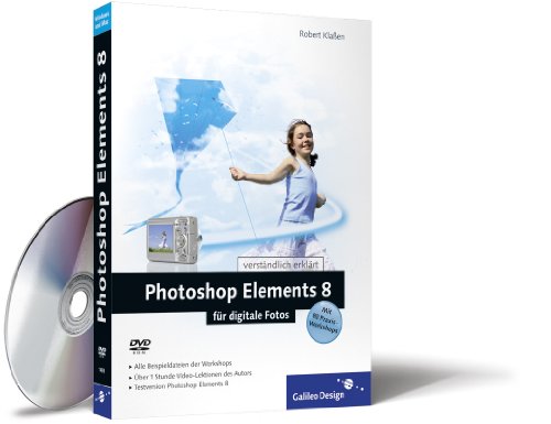 9783836214933: Photoshop Elements 8 fr digitale Fotos: Schritt fr Schritt zum perfekten Foto