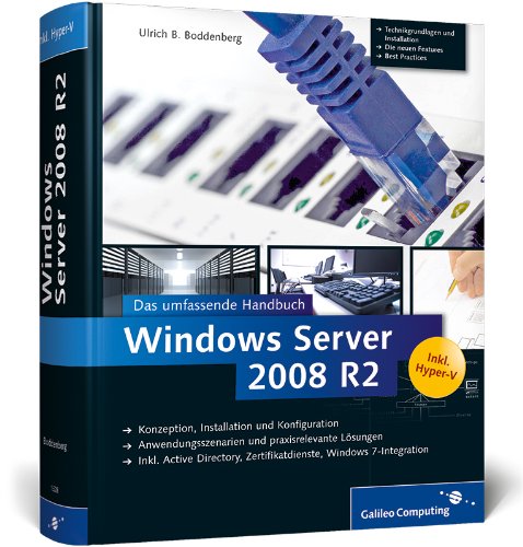 Beispielbild fr Windows Server 2008 R2: Das umfassende Handbuch. Inkl. Hyper-V (Galileo Computing) zum Verkauf von medimops