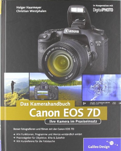 Beispielbild fr Canon EOS 7D. Das Kamerahandbuch. Ihre Kamera im Praxiseinsatz zum Verkauf von medimops