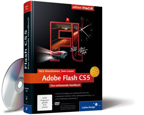 Adobe Flash CS5 Das umfassende Handbuch - Weschkalnies, Nick und Sven Gasser